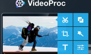 Download videoproc converter full crack